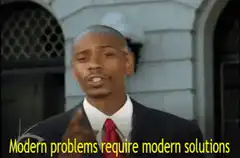 Modern problems require modern solutions