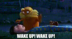The Lorax shaking Ted awake