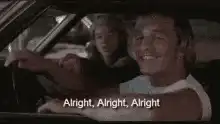 Paul Newman says Alright Alright Alright