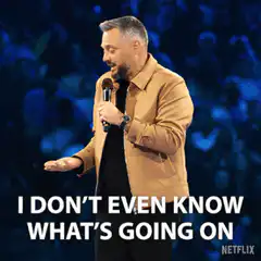 Comedian I don't even know what's going on right now