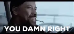 You Damn Right