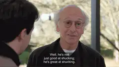 Larry David Shucking