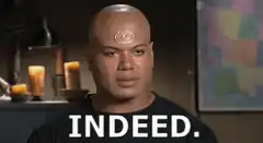 Teal'c Says Indeed