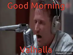 Good Morning Valhalla