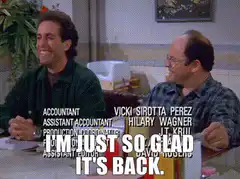 Jerry Seinfeld I'm Just So Glad It's Back