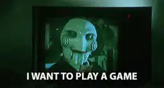 Billy the Puppet says I want to play a game