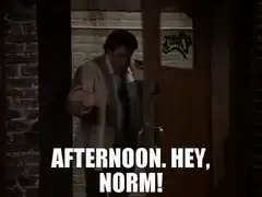 Afternoon Hey Norm