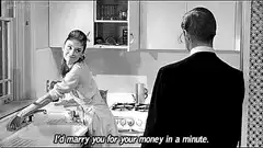 Audrey Hepburn I'd marry you for your money