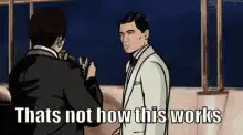 That's not how this works