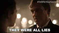 They Were All Lies