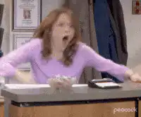 Pam Beesly screaming and throwing something