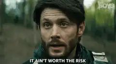 It Ain't Worth The Risk