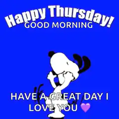 Snoopy dancing Happy Thursday Good Morning