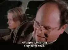 George Costanza stay calm in the car