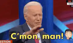 Joe Biden C'mon man