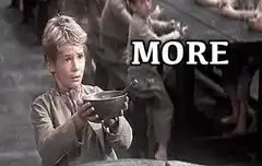 Oliver Twist asking for more