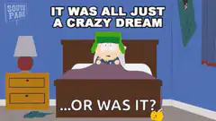 It was all just a crazy dream