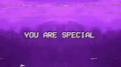 You Are Special Glitch Text