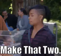 Woman says Make That Two