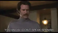 Will Ferrell You Know I Don't Speak Spanish