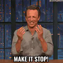 Seth Meyers Make It Stop