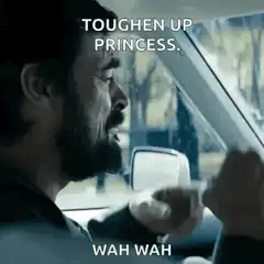 Toughen Up Princess Wah Wah