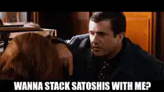 Wanna Stack Satoshis With Me