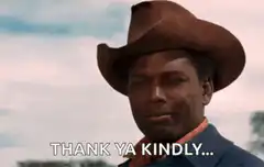 Thank Ya Kindly Cowboy