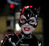 Catwoman says Meow
