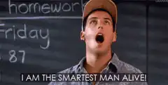 I Am The Smartest Man Alive