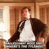 Hallelijah Holy Shit Where's the Tylenol