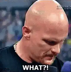 Steve Austin What?! Meme
