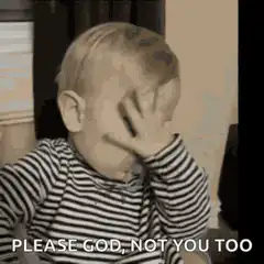 Baby facepalm please god not you too