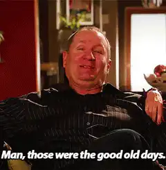 Man reminisces about the good old days