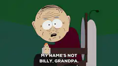 My name's not Billy, Grandpa