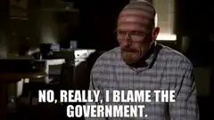 Walter White blames the government