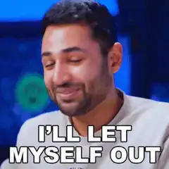 I'll let myself out meme
