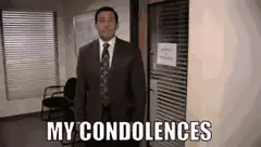 Michael Scott My Condolences