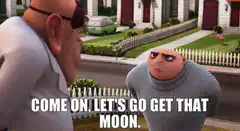 Dr. Nefario tells Gru to get the moon