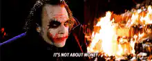 Joker It's Not About Money