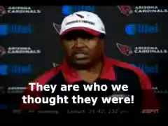 They are who we thought they were