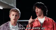 Bill and Ted say sixty-nine