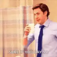 Andy Bernard Sure If You Say So