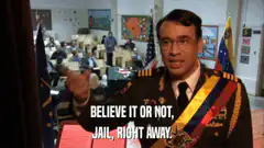 Colonel Potter Believes It Or Not Jail Right Away