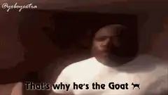 That's why he's the Goat