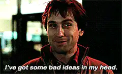 Travis Bickle bad ideas