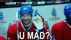 Hockey player U MAD?