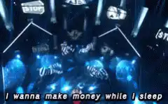 Bjork singing I wanna make money while I sleep