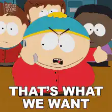 Cartman That's What We Want