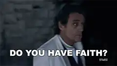 Do You Have Faith?
